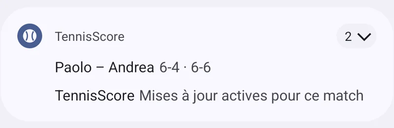La notification de TennisScore à la fin d'un jeu : les noms des joueurs et le score à jour